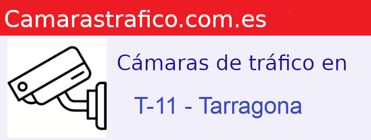 Cámaras dgt en la T-11 en la provincia de Tarragona